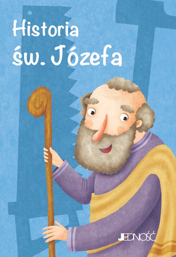 Wielcy przyjaciele Jezusa_Historia sw Jozefa_max